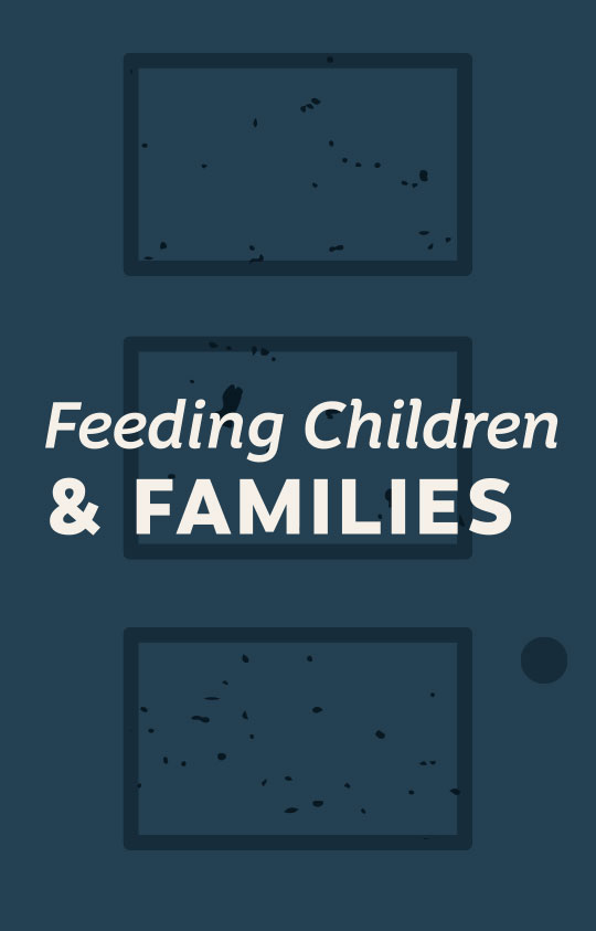 Feeding Children & Families